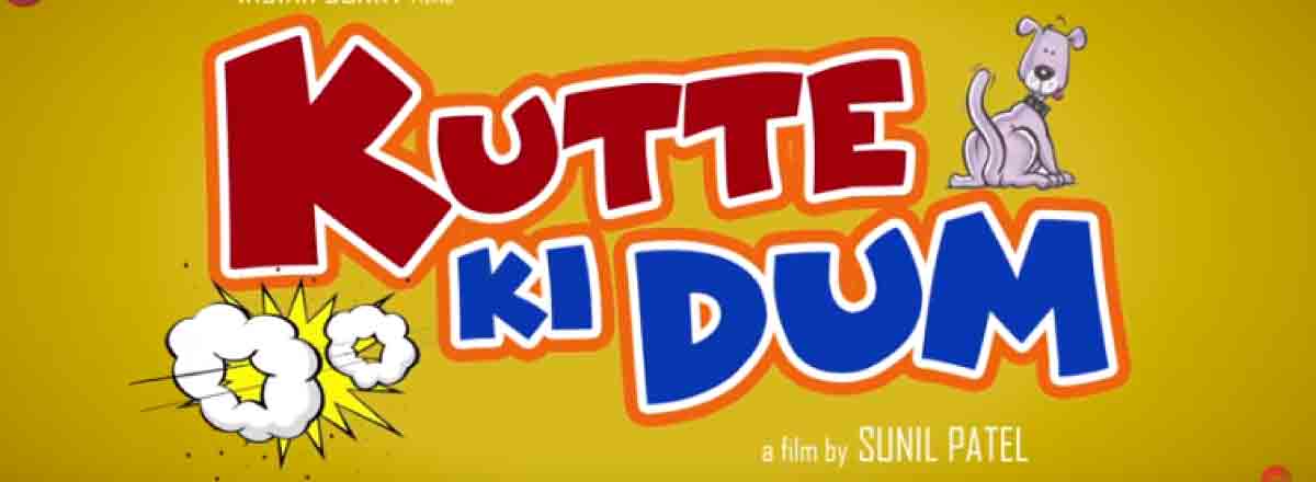 Kutte Ki Dum Movie | Cast, Release Date, Trailer, Posters, Reviews