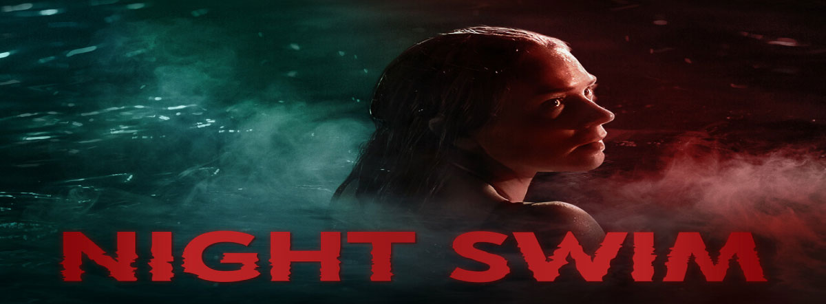 Night Swim - Movie | Cast, Release Date, Trailer, Posters, Reviews ...