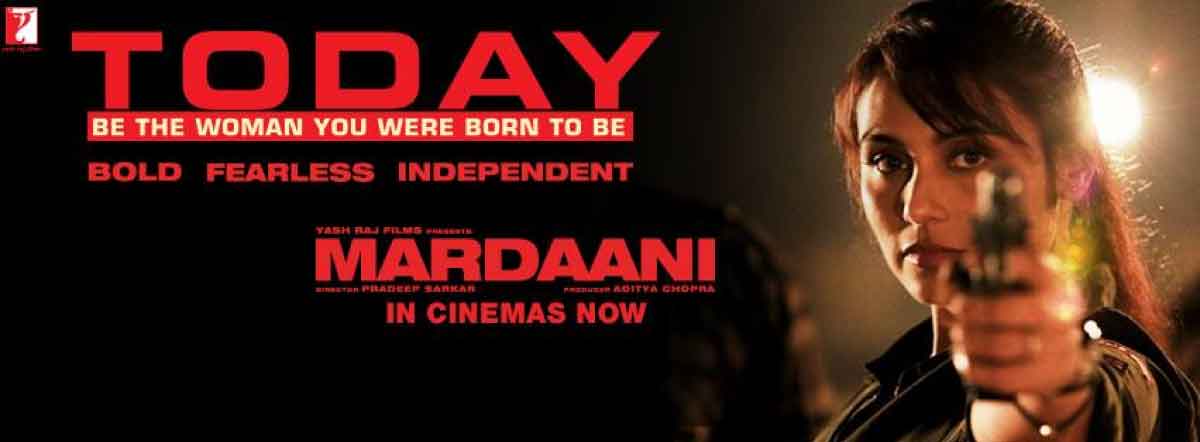 Mardaani Movie | Cast, Release Date, Trailer, Posters, Reviews, News