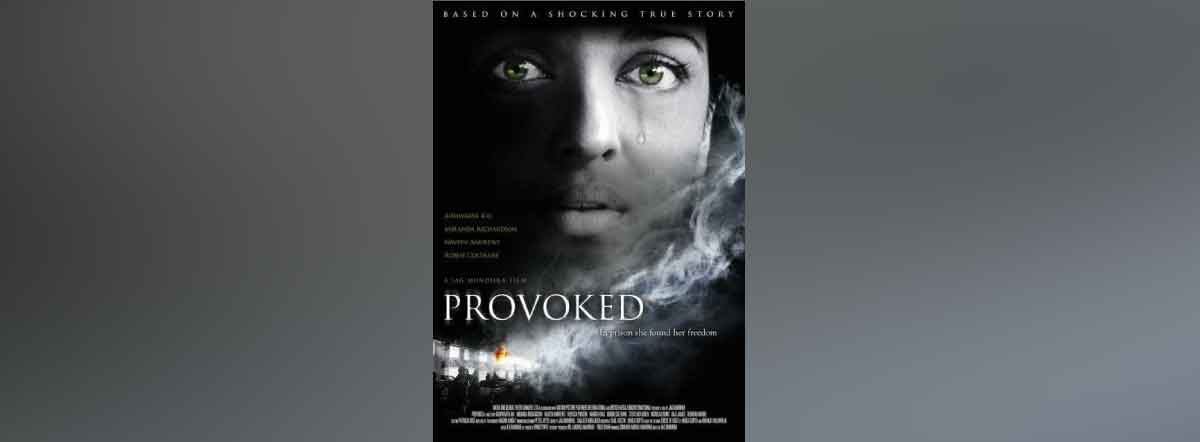 provoked-movie-cast-release-date-trailer-posters-reviews-news