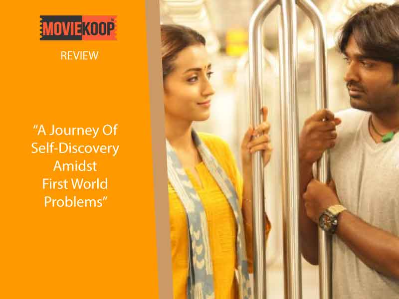 96 Movie Review: A Journey Of Self-Discovery Amidst First World Problems