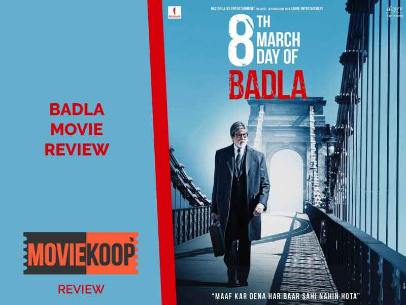 Badla Movie Review: Amidst tough times for Thrillers, Badla succeeds in keeping you engaged throughout until a cliched Climax.