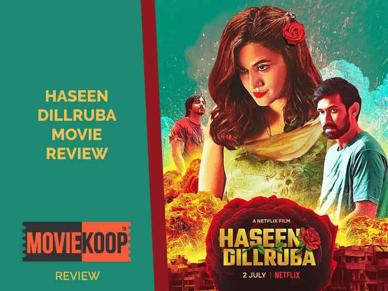 Haseena Dillruba Movie Review: Taapsee Pannu-Vikrant Massey-Harshvardhan Rane starrer films has its flaws but its an intriguing thriller