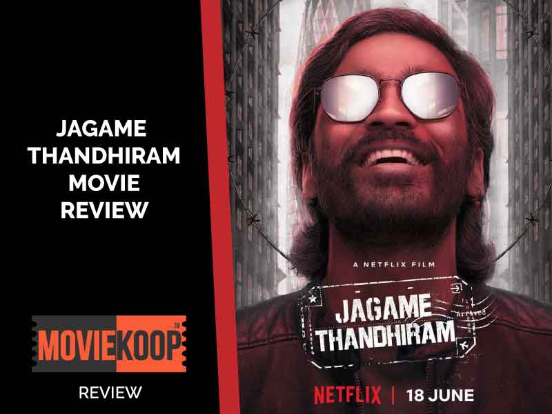 Jagame Thandhiram movie review: Karthik Subbaraj fails to make an impactful film but Dhanush shines