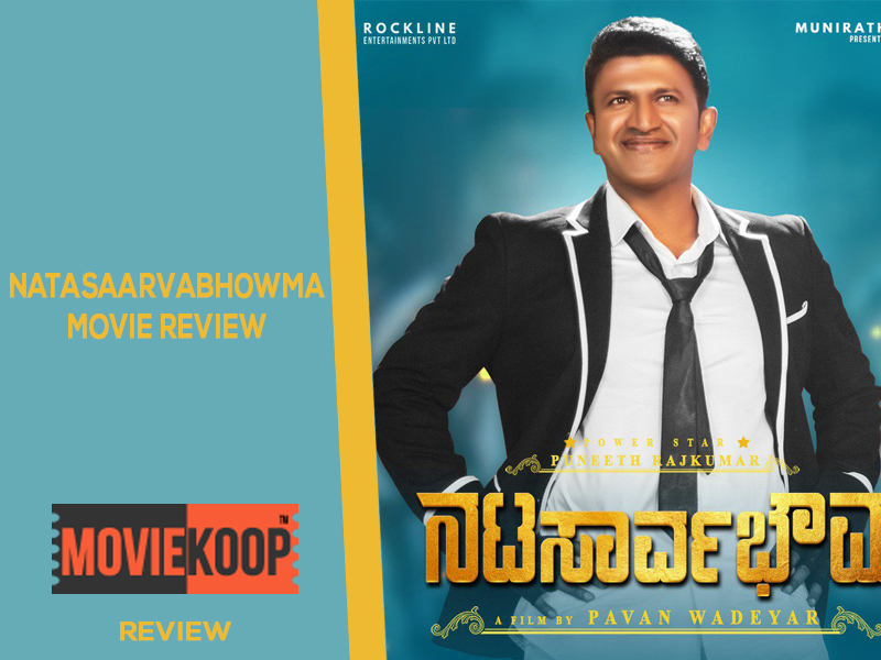 Natasaarvabhowma Movie Review : A Revenge-Drama at its Core, Puneeth Rajkumar Starrer has all elements of a Good Commercial Entertainer.