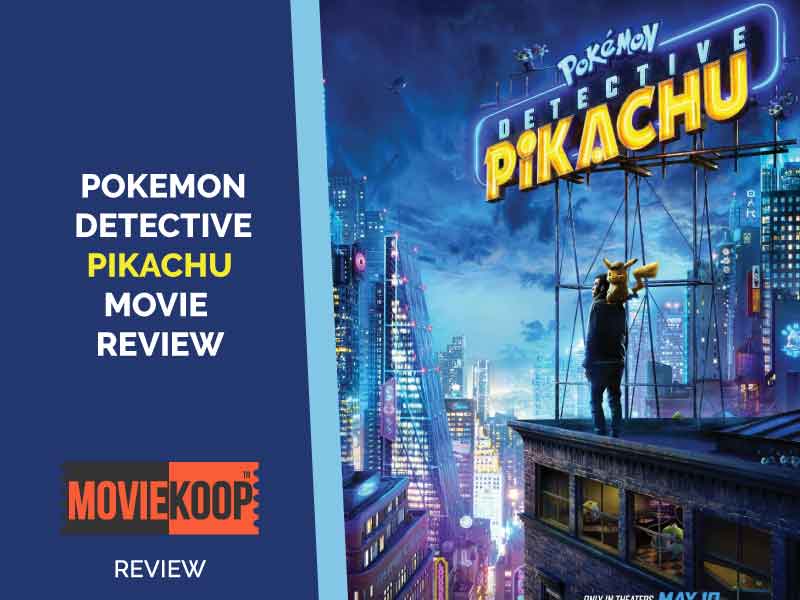 Pokemon: Detective Pikachu Review VS 4DX