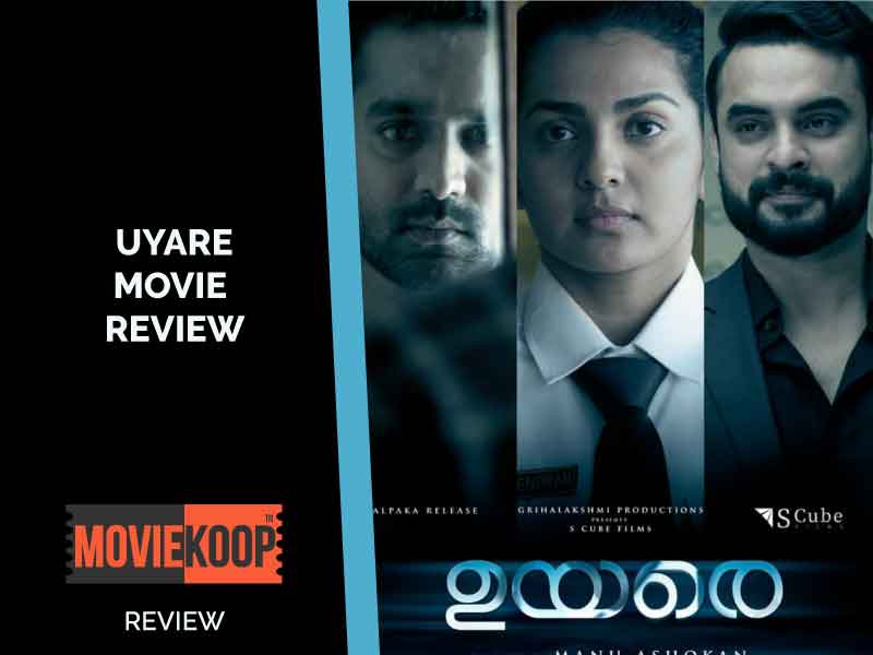 'Uyare' Movie Review: A Movie With Its Own Beauty.