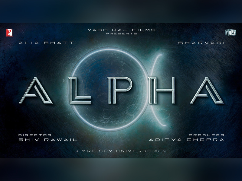 Alpha: Title Revealed for YRF Spy Universe Film Starring Alia Bhatt and Sharvari. Watch Now!