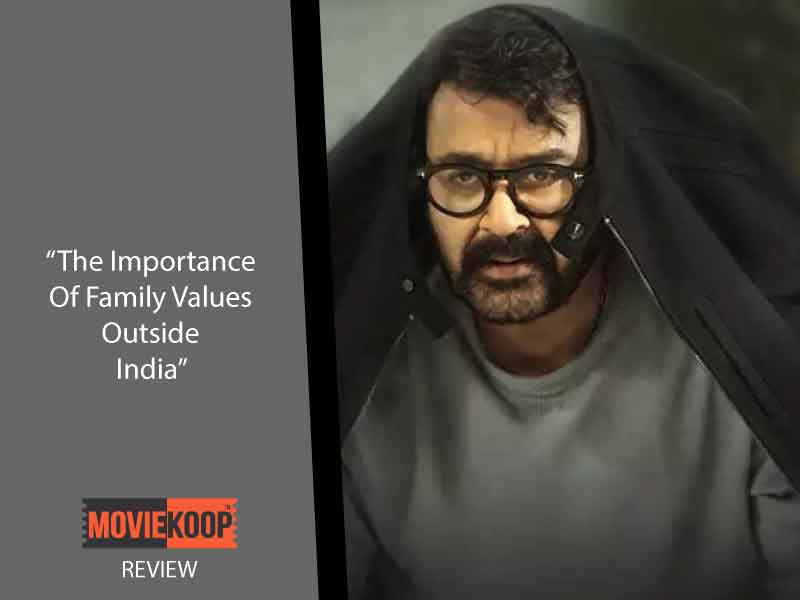 Drama Movie Review: The Importance Of Family Values Outside India