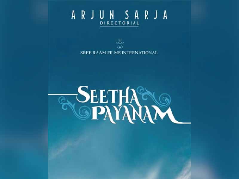 Actor Arjun's next film as a director is titled Seetha Payanam