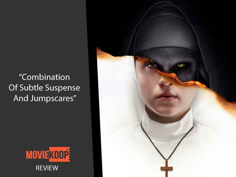 The Nun Movie Review: Combinations of subtle suspenses and  jumpscares