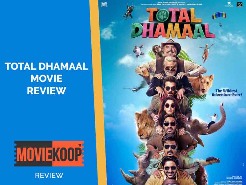Total Dhamaal Movie Review :  No Brainer Slapstick, has some hilarious moments  but not on par with Original Dhamaal