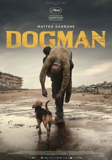 Dogman (dir: Matteo Garrone)